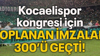 Kocaelispor kongresi için toplanan imzalar 300’ü geçti!